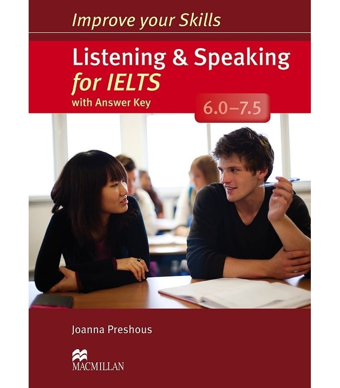 خرید کتاب Improve Your Skills Listening and speaking for IELTS 6.0-7.5