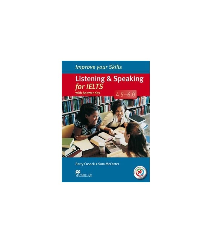 خرید کتاب Improve Your Skills Listening and speaking for IELTS 4.5-6.0